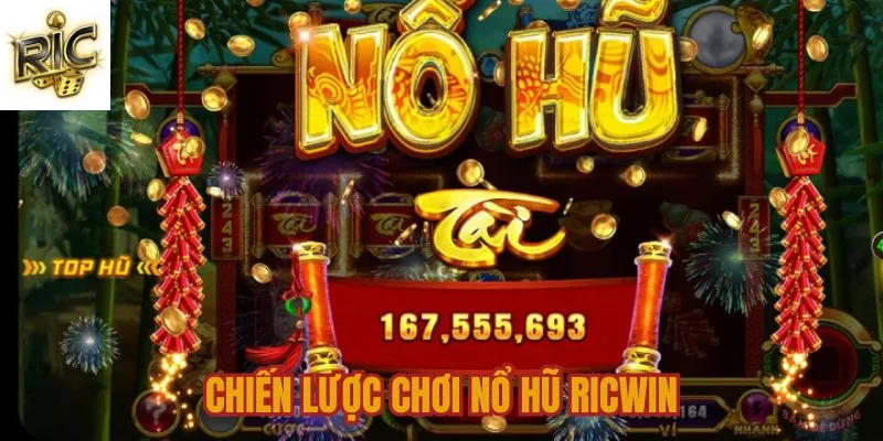 Chiến lược chơi game ăn thưởng cực đã
