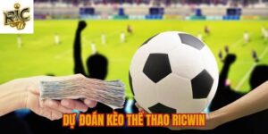 Dự đoán kèo thể thao Ricwin