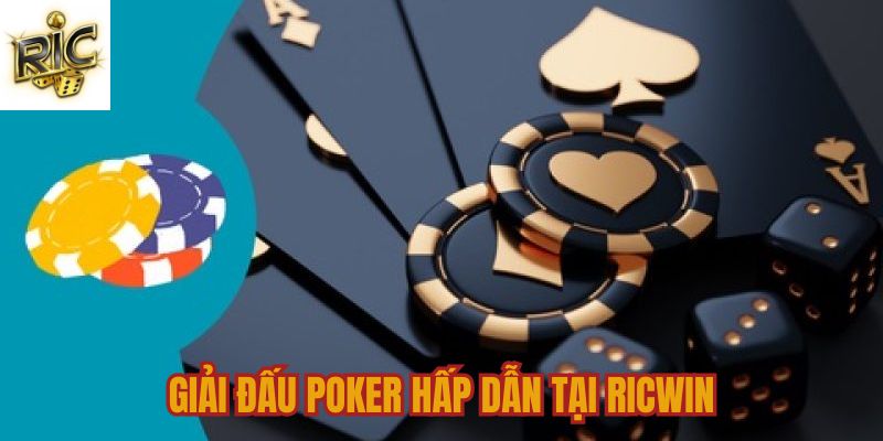Giải đấu Poker hấp dẫn tại Ricwin Giải đấu Poker hấp dẫn tại Ricwin