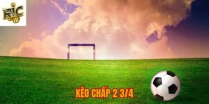 Kèo chấp 2 3/4