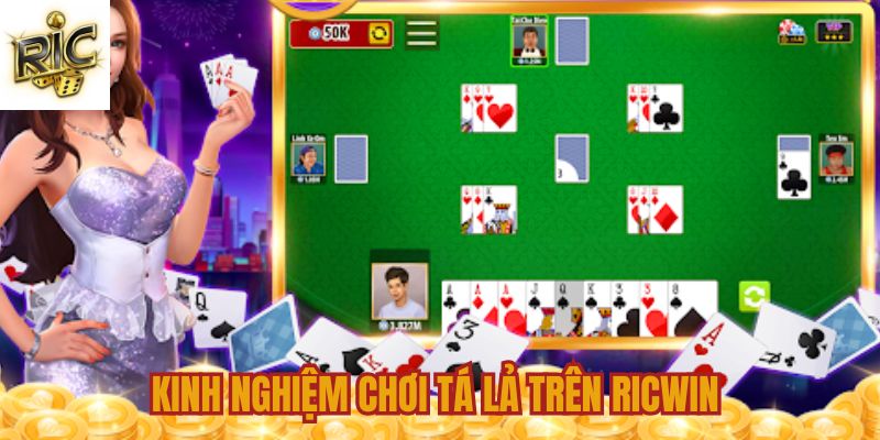 Kinh nghiệm đánh tá lả trên Ricwin