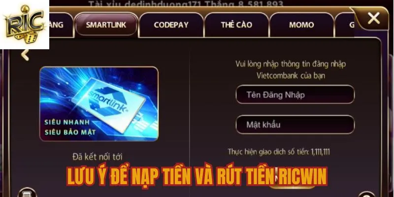 Lưu ý để nạp tiền và rút tiền Ricwin