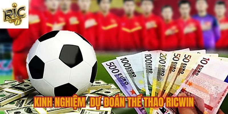 Mẹo dự đoán kèo thể thao Ricwin