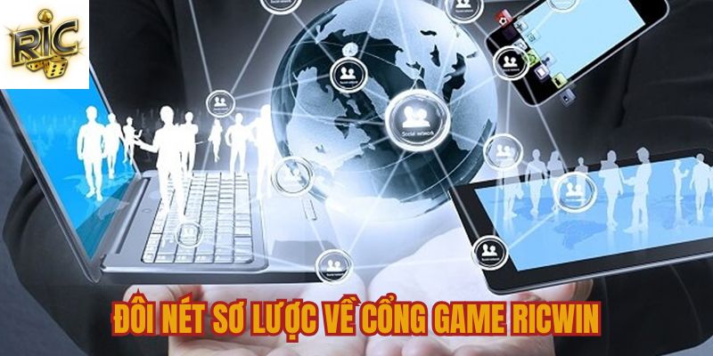 Đôi nét sơ lược về cổng game Ricwin Đôi nét sơ lược về cổng game Ricwin