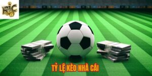 Tỷ lệ kèo nhà cái